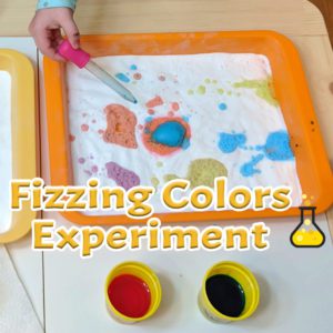 Fizzing Colors Experiment – Raising Hooks