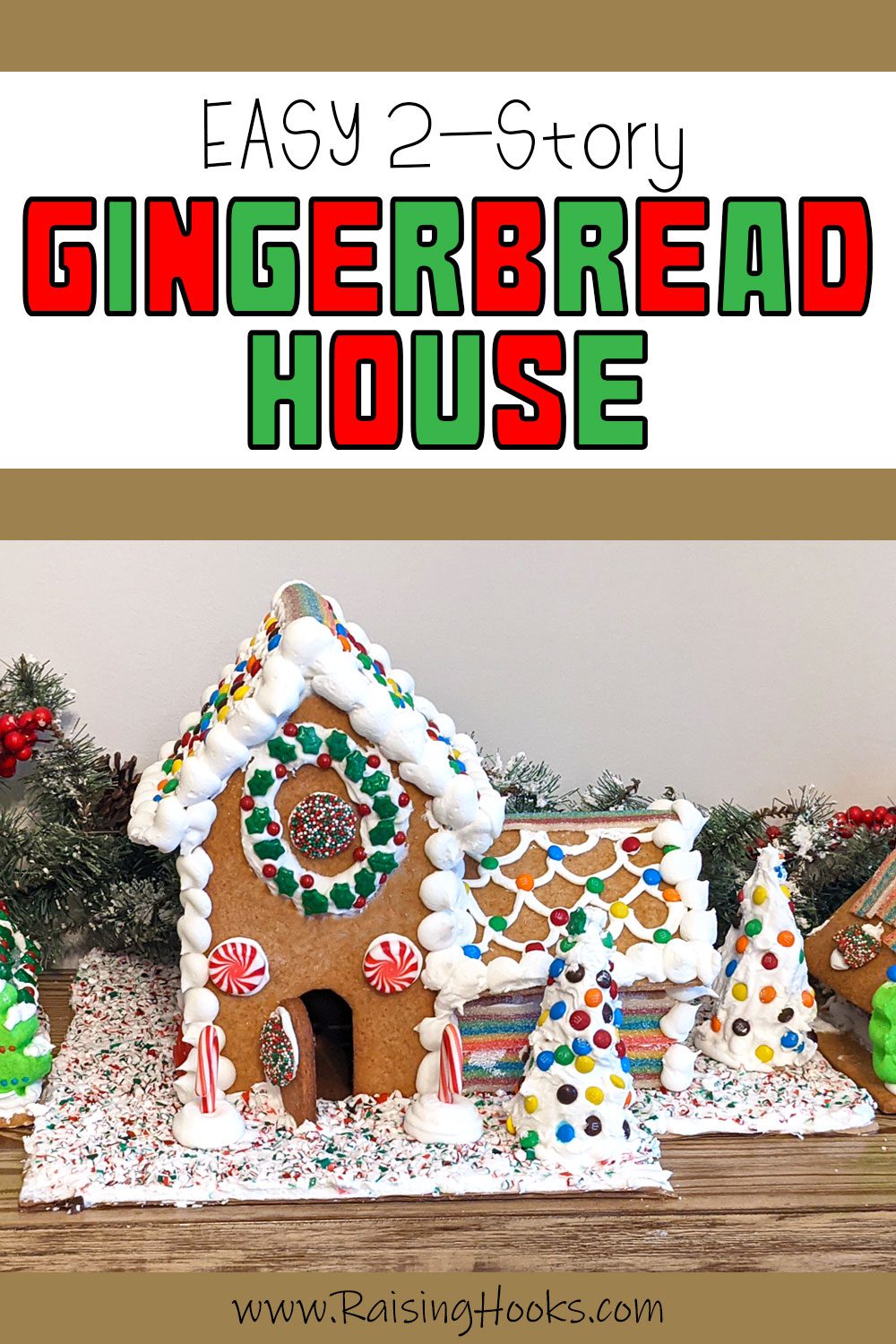 EASY 2 Story Gingerbread House & Template Raising Hooks